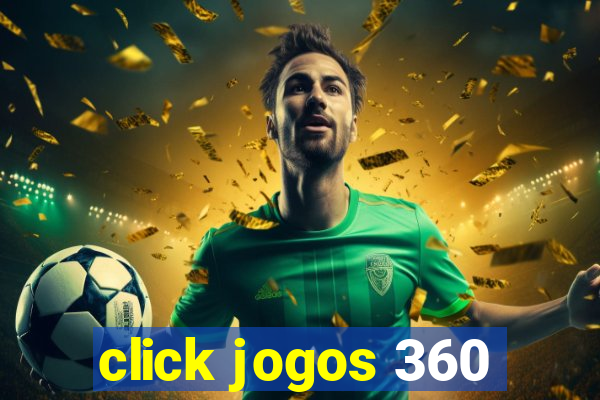 click jogos 360